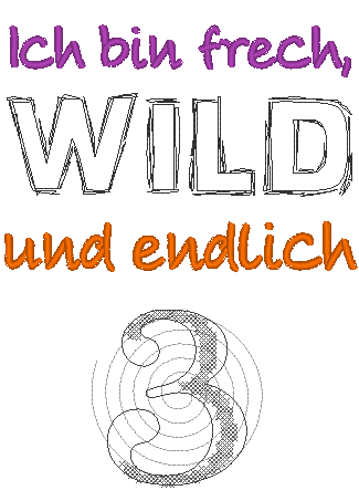 Stickdatei - Ich bin frech, wild und endlich ..... (Zahl 1-9) - Sewando