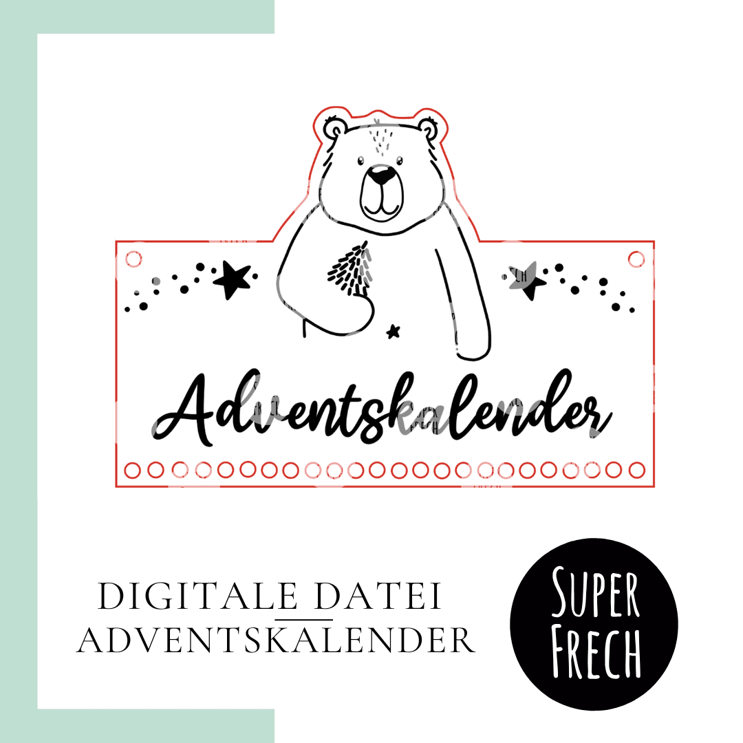 Laserdatei - Adventskalender mit Bär und Sternen - Sewando