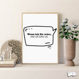 Plotterdatei Wenn ich Du wäre Plotten, Sublimation, Drucken, Digistamp, - Sewando