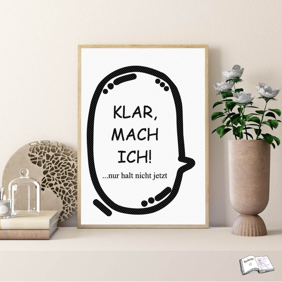 Digistamp Klar, mach ich ...Plotterdatei, Sublimation, Drucken, ! - Sewando