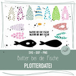 Plotterdatei Butter bei die Fische - Sewando