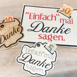 Einfach mal Danke sagen ITH Geldgeschenk 10x10 13x18 Stickdatei - Sewando