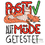 Positiv Müde | SVG, DXF, PNG Plotterdatei, Laserdatei - Sewando