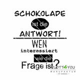 Schoki ist die Antwort | SVG, DXF, PNG Plotterdatei, Laserdatei - Sewando