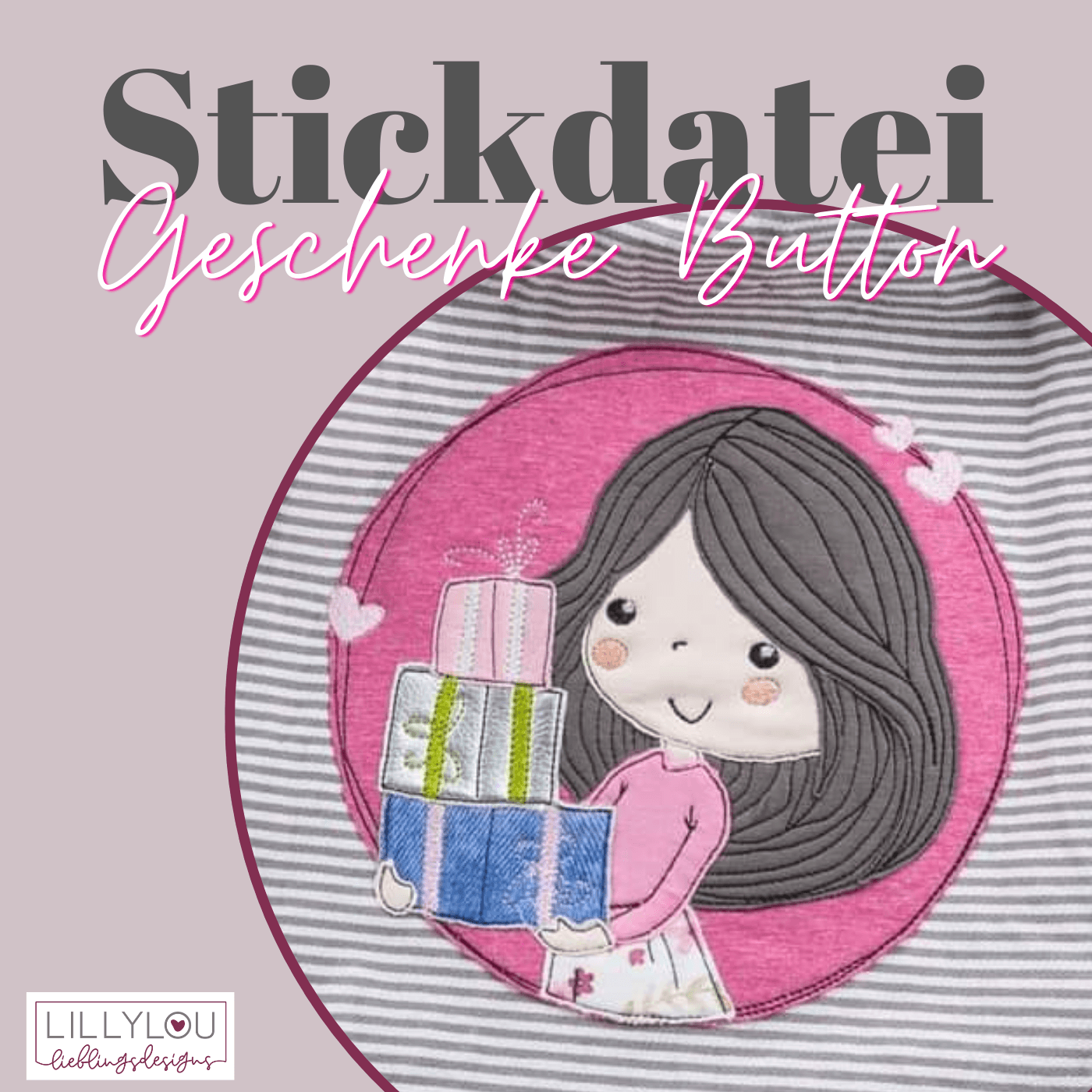 Stickdatei - Geschenke Mädchen Button - Sewando