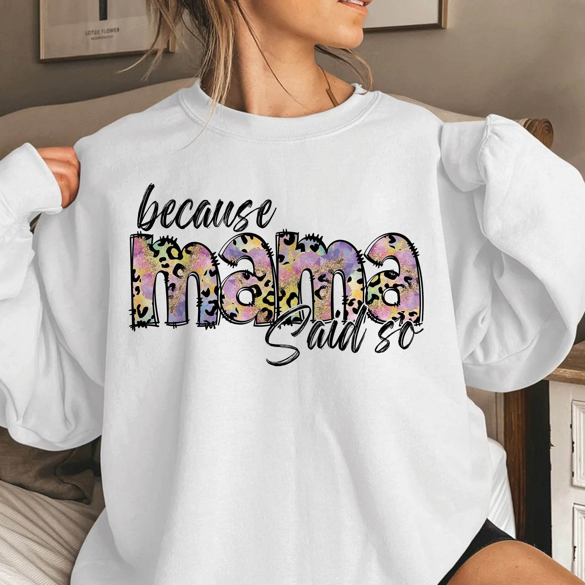 Because Mama Said So – Freches Druckmotiv im Leo-Style mit buntem Farbmix 🐆🎨 - Sewando