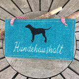 Hundeschild "Hundehaushalt" Stickdatei ITH 13x18 Hund Schild Schilder