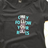 Plotterdatei FOLLOW YOUR RULES - dein Style dein Leben PLOTT und LASER - Sewando