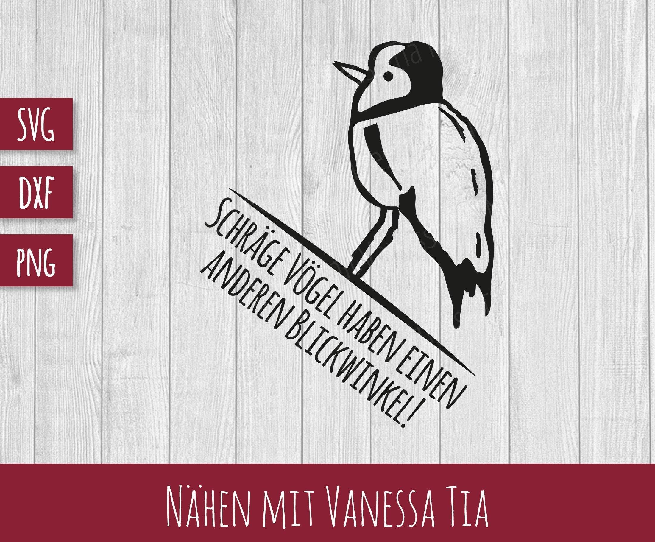 Schräger Vogel | Plotterdatei Spruch - Sewando