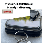 Handyhalterung Plotterdatei und Bastelanleitung - Sewando