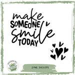 Make Someone Smile Today – Handlettering Design mit Herz-Ärmelmotiv (SVG, PNG, EPS) - Sewando