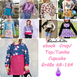 Schnittmuster Crop-Top/Tunika Cupcake Größe 68-164 - Sewando