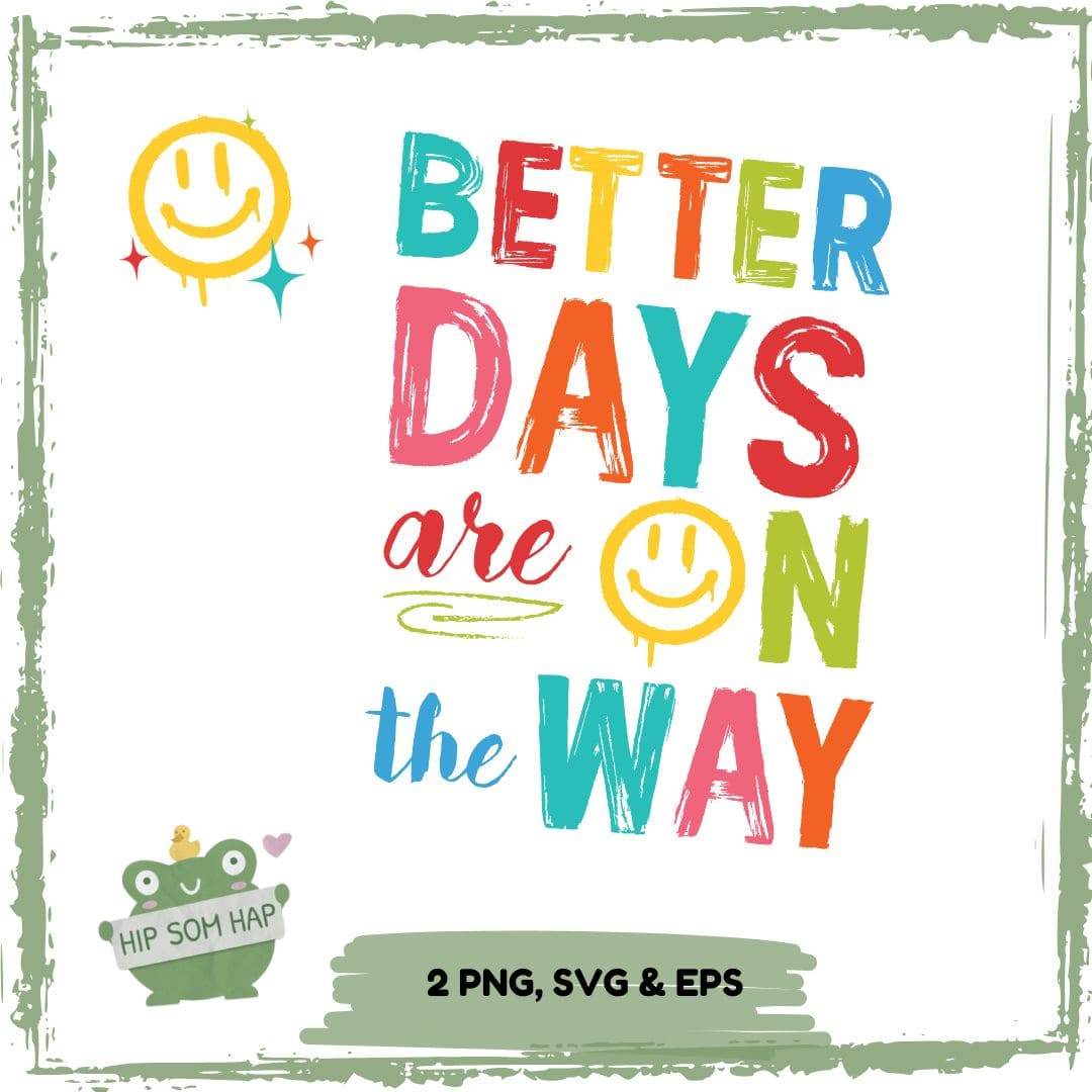 Better Days Lachgesicht Plotterdatei – Buntes Statement mit Retro-Vibes & Optimismus - Sewando
