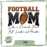 Football Mom – Glitter-T-Shirt Druckmotiv mit Football & Spruch „Louder and Prouder“ - Sewando