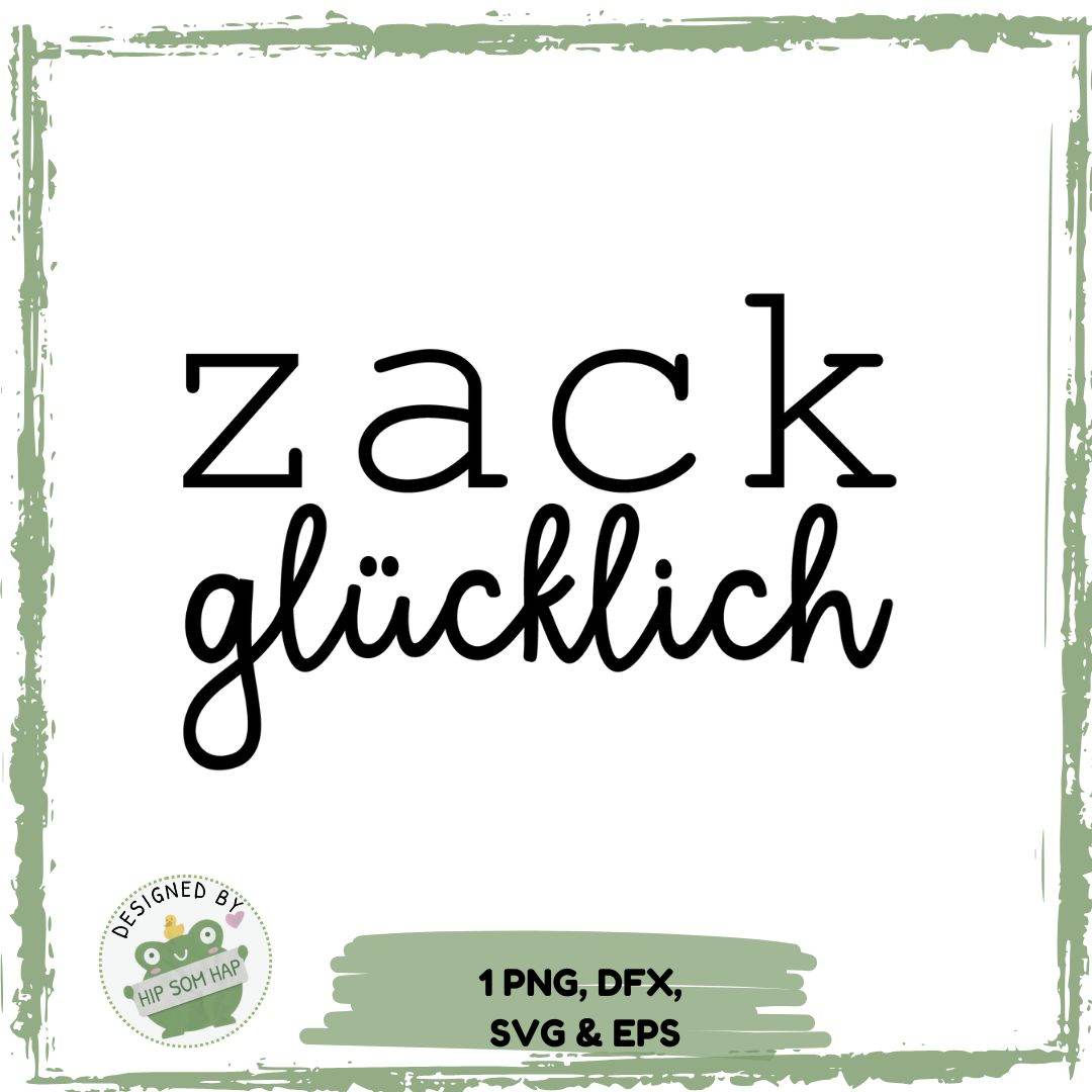 Plotterdatei „zack glücklich“ – minimalistisches Lettering Design - Sewando