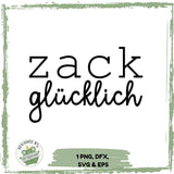 Plotterdatei „zack glücklich“ – minimalistisches Lettering Design - Sewando