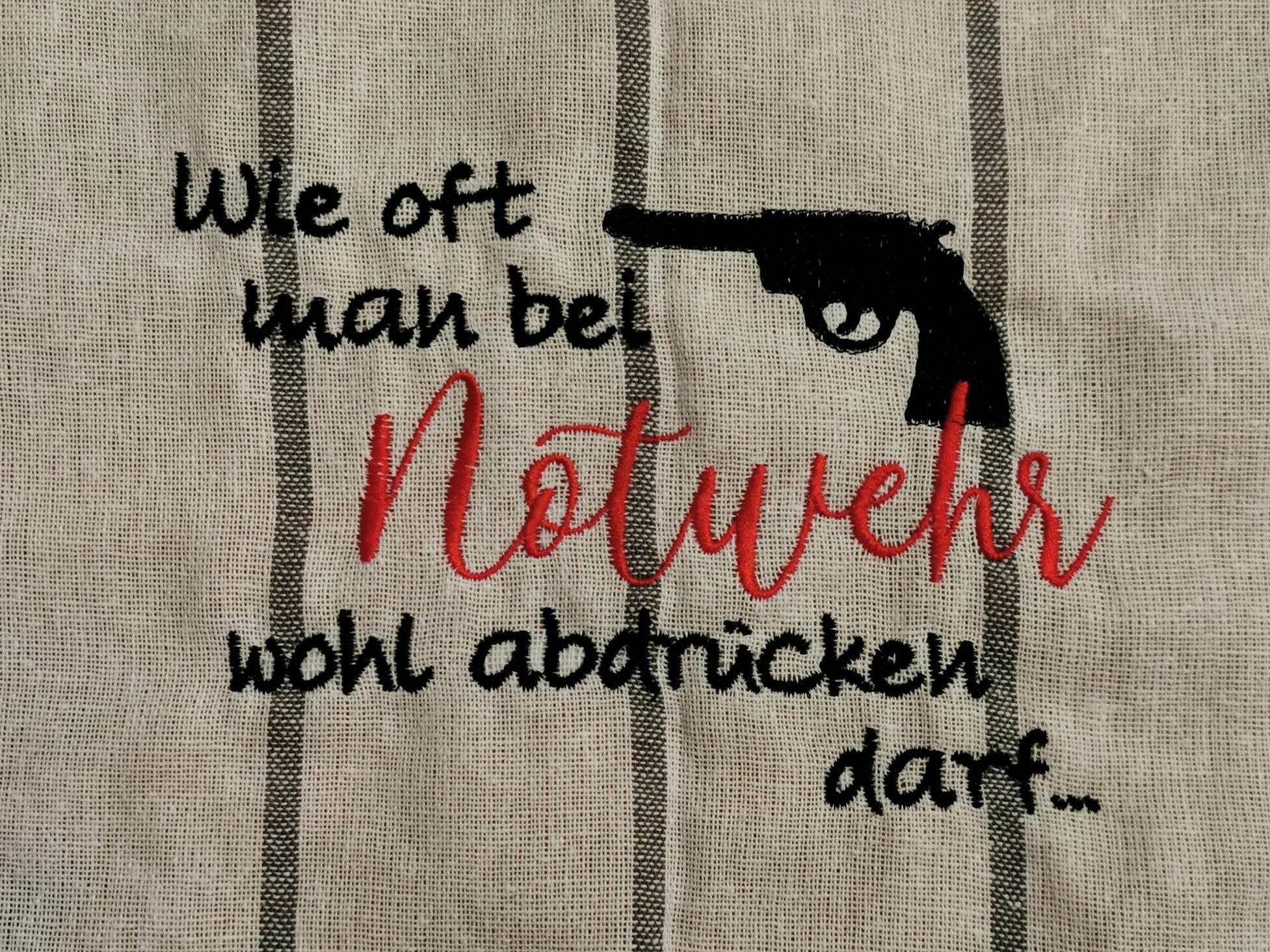 Stickdatei - Wie oft man bei Notwehr wohl abdrücken darf... - Sewando