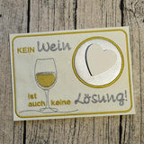 Stickdatei - Mugrug "Kein Wein ist auch keine Lösung"