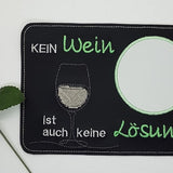 Stickdatei - Mugrug "Kein Wein ist auch keine Lösung"