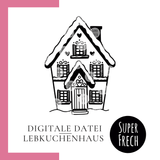 Plotterdatei - Lebkuchenhaus - Sewando
