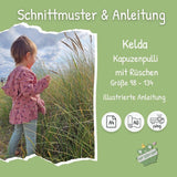 Sparpaket Schnittmuster Kelda Kapuzenpulli für Mädchen und Damen Gr 98- 134 und 32–48