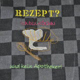 Stickdatei - Rezept? Ich bin Koch/Köchin und kein/e Apotheker/in - Sewando