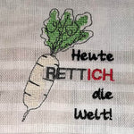 Stickdatei - Heute RETTICH die Welt - Sewando