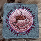 Stickdatei - Untersetzer "Alles vor dem 1. Kaffee ist Notwehr"