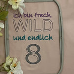 Stickdatei - Ich bin frech, wild und endlich ..... (Zahl 1-9) - Sewando