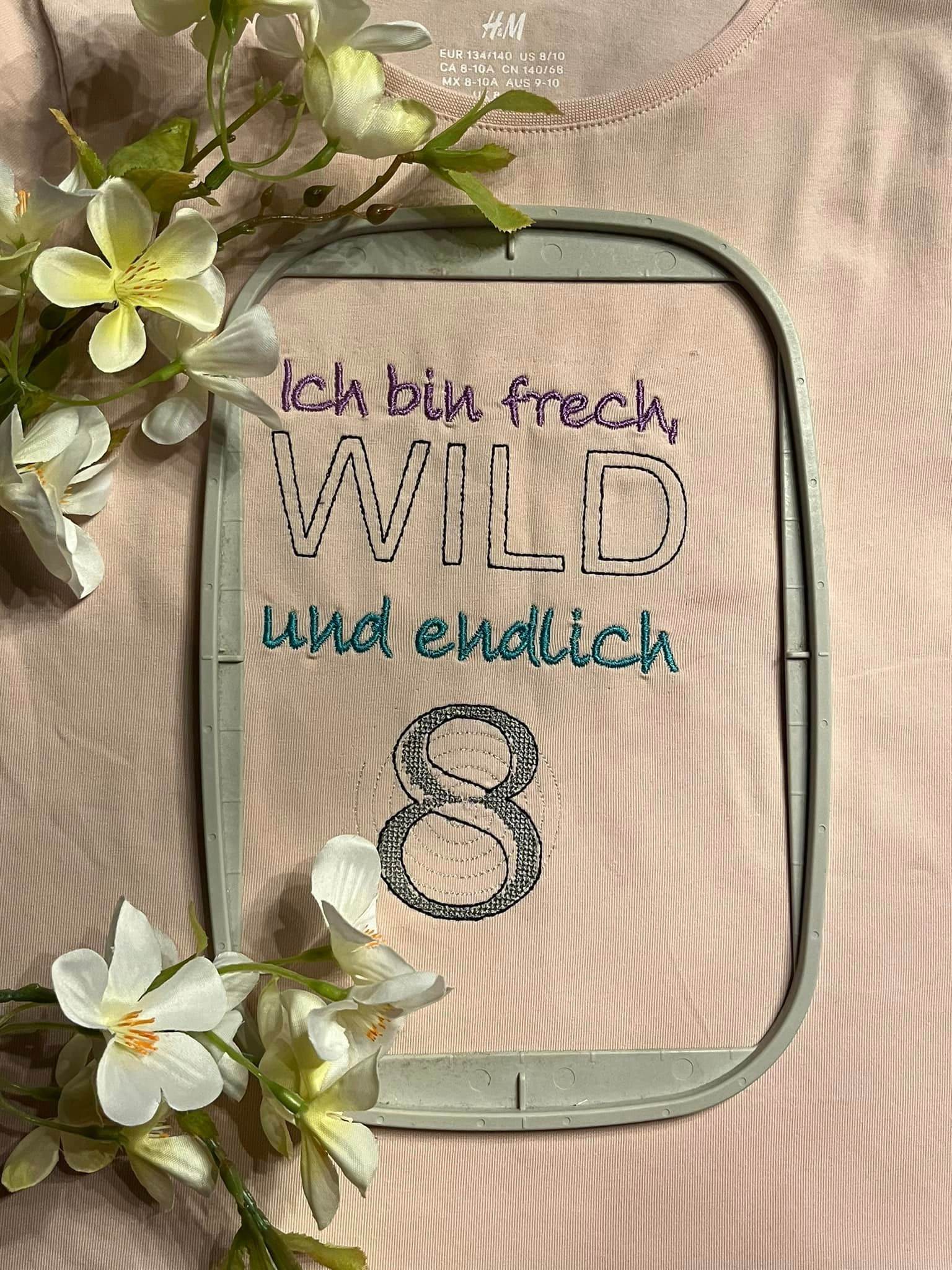 Stickdatei - Ich bin frech, wild und endlich ..... (Zahl 1-9) - Sewando