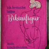 Stickdatei - Ich brauche keine Bikinifigur zum Nacktbaden - Sewando