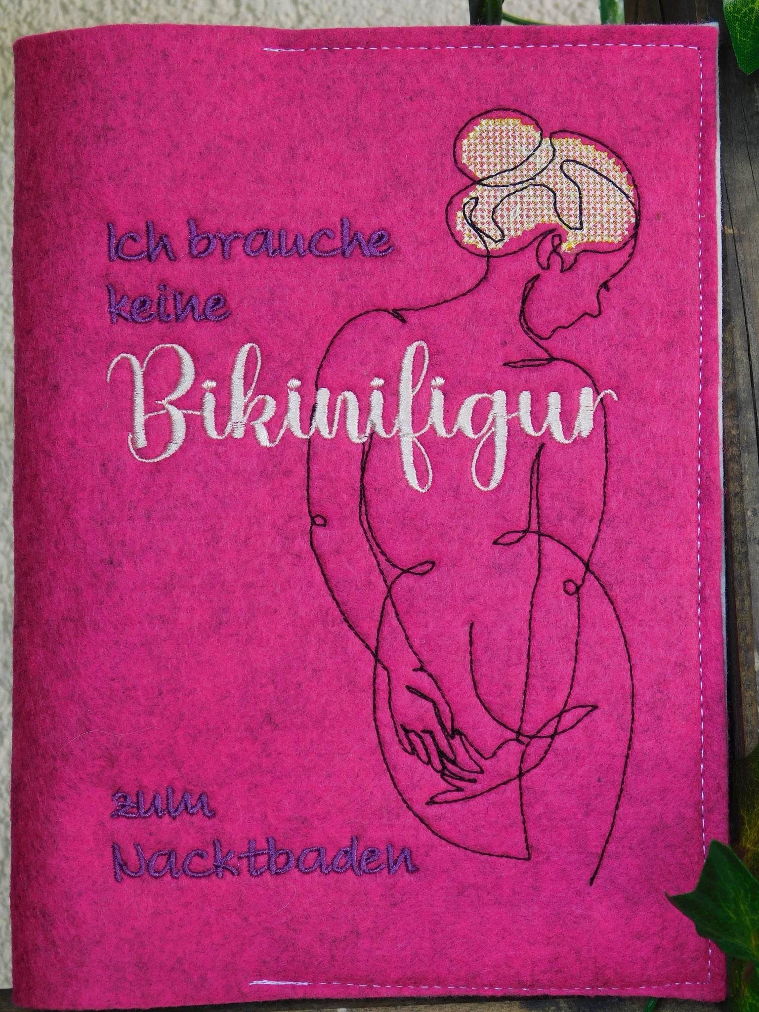 Stickdatei - Ich brauche keine Bikinifigur zum Nacktbaden - Sewando