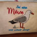 Stickdatei - Spruch "Sei eine Möwe und scheiß drauf"