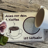 Stickdatei - Mugrug "Alles vor dem 1. Kaffee ist Notwehr"