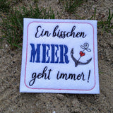 Stickdatei - Spruch "Ein bisschen MEER geht immer" (10x10 cm)