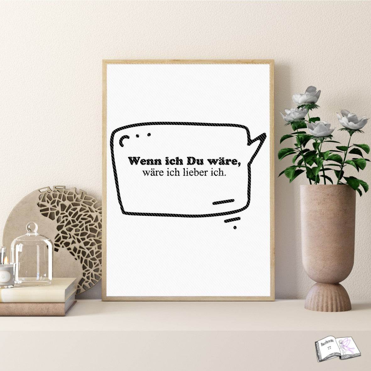 Plotterdatei Wenn ich Du wäre Plotten, Sublimation, Drucken, Digistamp, - Sewando