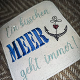Stickdatei - Spruch "Ein bisschen MEER geht immer" (10x10 cm)