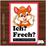 Digistamp Ich frech Plotterdatei, Sublimation, Drucken, ! - Sewando