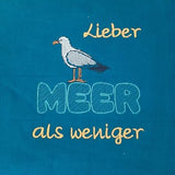 Stickdatei - Spruch "Lieber MEER als weniger"