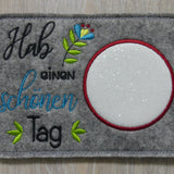 Stickdatei - Mugrugs "Hab einen schönen Tag" (4 Motive)