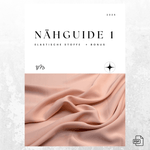 PDF- NÄHGUIDE 1 für elastische Stoffe + Bonus : - Sewando