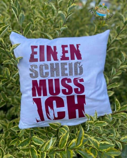 EINEN SCHEIß MUSS ICH | SVG, DXF, PNG Plotterdatei, Laserdatei - Sewando