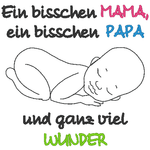 Stickdatei - Ein bisschen Mama, ein bisschen Papa und ganz viel Wunder - Sewando