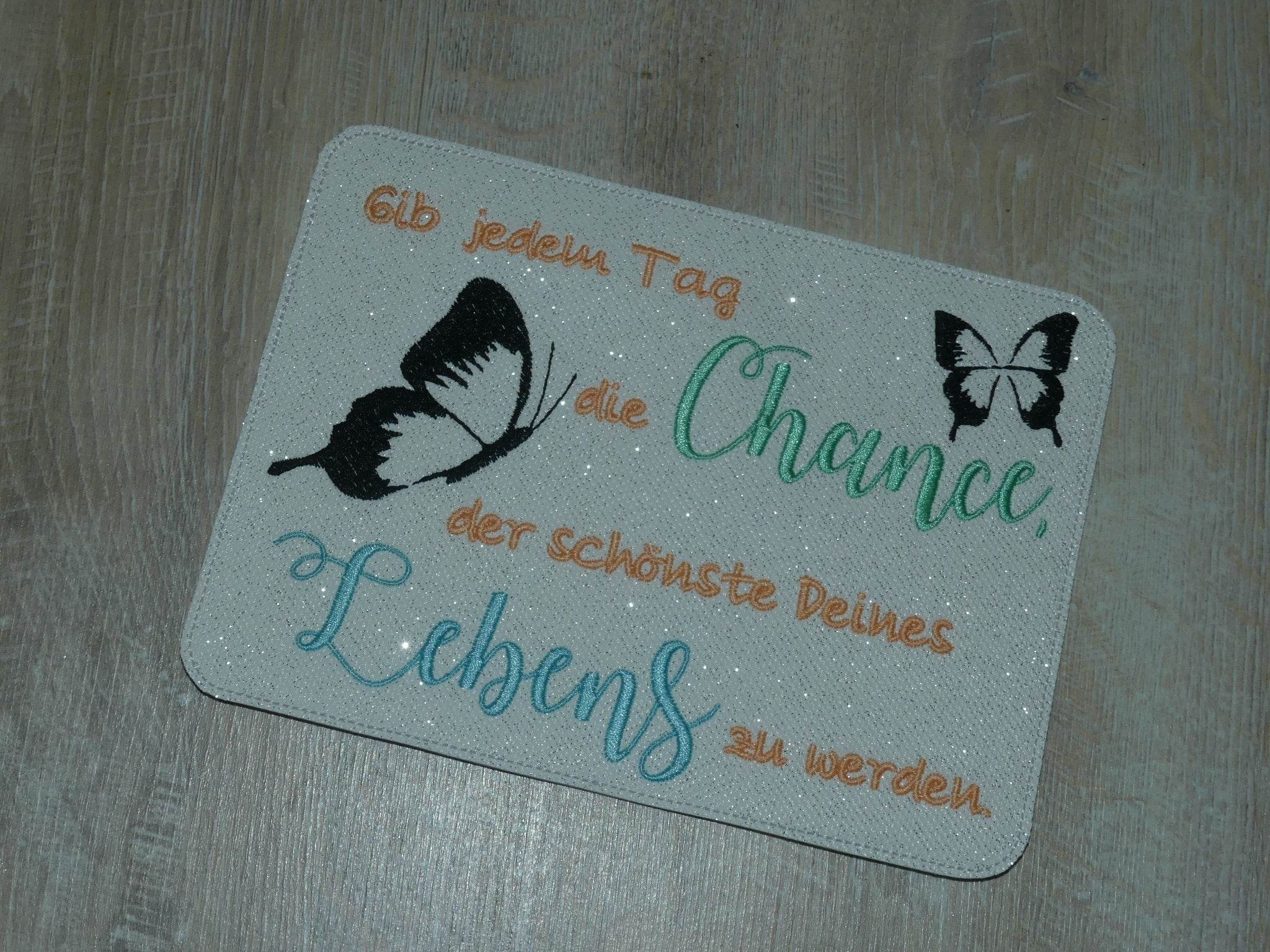 Stickdatei - Gib jedem Tag die Chance, der schönste Deines Lebens zu werden - Sewando