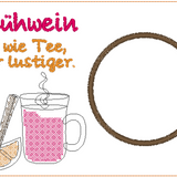 Stickdatei - Mugrug "Glühwein ist wie Tee, nur lustiger"