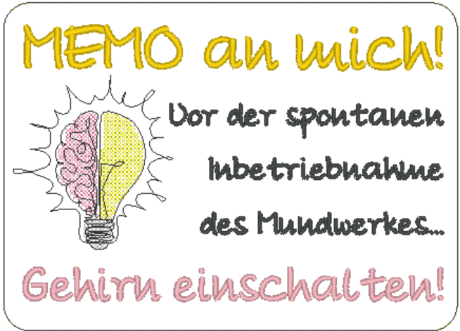 Stickdatei Spruch - Gehirn einschalten - Sewando