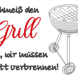 Stickdatei - Schmeiß den Grill an, wir müssen Fett verbrennen - Sewando