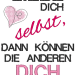 Stickdatei - Liebe Dich selbst... - Sewando
