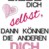 Stickdatei - Liebe Dich selbst... - Sewando