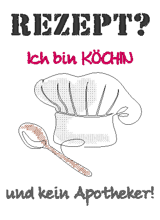 Stickdatei - Rezept? Ich bin Koch/Köchin und kein/e Apotheker/in - Sewando